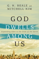 God Dwells Among Us (G. K. Beale, Mitchell Kim).pdf